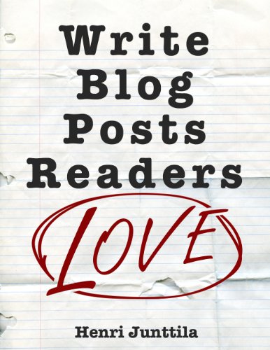 Livres Couvertures de Write Blog Posts Readers Love: A Step-By-Step Guide (English Edition)