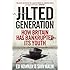 Jilted Generation: How Britain Has Bankrupted Its Youth