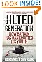 Jilted Generation: How Britain Has Bankrupted Its Youth