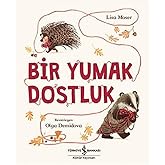 Bir Yumak Dostluk