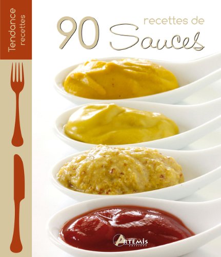 Download 90 recettes de sauces Download 90 recettes de sauces