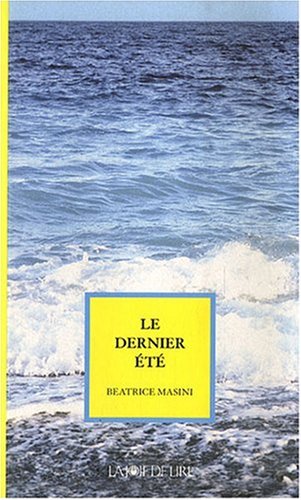 couverture de : Dernier &eacute;t&eacute; (Le)