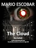 Image de The Cloud (La nube) (Nueva Edición): Un mundo controlado (Spanish Edition)