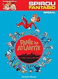 Spirou und Fantasio Spezial 11: Panik im Atlantik (11) by 
