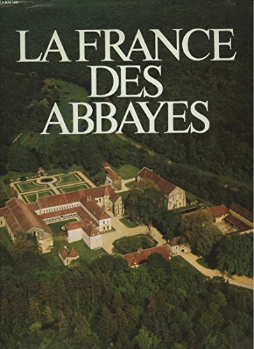 couverture de : La France des abbayes