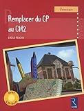 Image de Remplacer du CP au CM2 (1Cédérom)