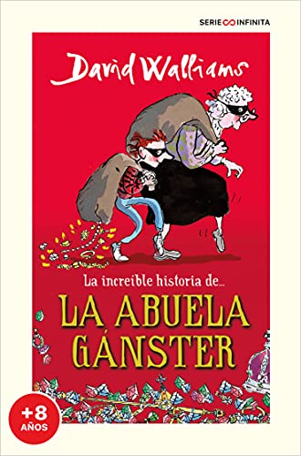 La increíble historia de la abuela gánster (edición escolar) (Serie Infinita [a partir de 8 años])