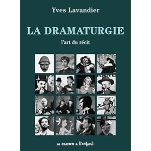 La dramaturgie : L'art du récit Livre en Ligne La dramaturgie : L'art du récit Livre en Ligne - Telecharger Ebook
