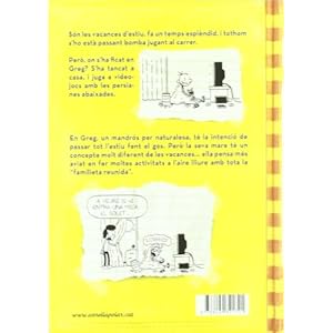 Diari del Greg 4. Quina calda!: Tres mesos per fer el gos