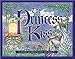Produktbild The Princess and the Kiss: A Story of God's Gift of Purity