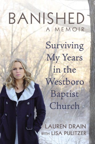 Download Banished: Surviving My Years in the Westboro Baptist Church Download Banished: Surviving My Years in the Westboro Baptist Church