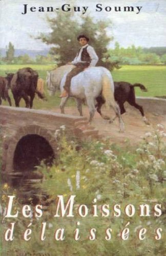 Les moissons délaissées