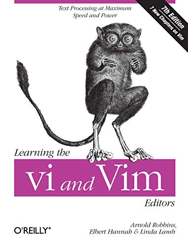 Learning the vi and Vim Editors
