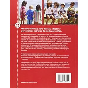 Patronaje de moda para niños : Todo lo que necesita saber para diseñar, adaptar y personalizar los patrones de costura