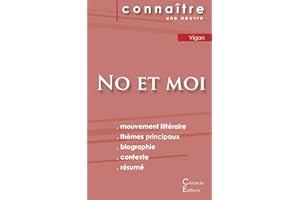 Fiche de lecture No et moi de Delphine de Vigan (Analyse littéraire de référence et résumé complet)