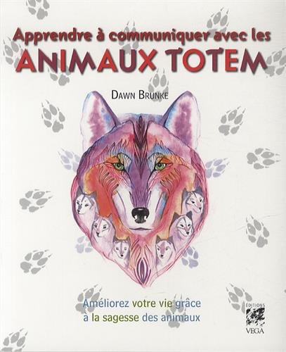 Download Apprendre à communiquer avec les animaux Totem Download Apprendre à communiquer avec les animaux Totem