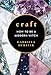 Craft: How to Be a Modern Witch (English Edition) by