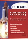 Image de FH-Guru - Die erfolgreiche Fachhochschulbewerbung: Bewerbungshandbuch für Fachhochschulbewerber