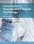 Introduction to Forensic and Criminal Psychology