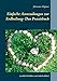 Einfache Anwendungen zur Erdheilung - Das Praxisbuch: (reichlich bebildert und einfach erklärt) by Johannes Allgäuer