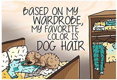 Handmade Wooden Joy Funny little gift for dog lover. REFRIGERATOR MAGNETS FRIDGE MAGNETS Based on my wardrobe my favourite color is dog hair