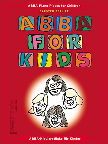 Download ABBA For Kids: Abba-Klavierstücke für Kinder Download ABBA For Kids: Abba-Klavierstücke für Kinder