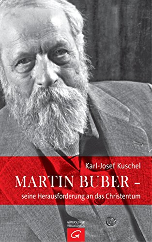 Download Martin Buber - seine Herausforderung an das Christentum Download Martin Buber - seine Herausforderung an das Christentum