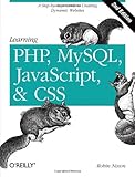 Learning PHP, MySQL, JavaScript, and CSS: A Step-by-Step Guide to Creating Dynamic Websites by 