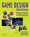 Image de Game Design Workshop: Designing, Prototyping, & Playtesting Games