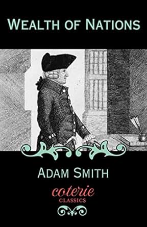 Wealth Of Nations Coterie Classics With Free Audiobook