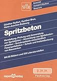 Image de Spritzbeton: Herstellung, Prüfung und Anwendung von Spritzbeton – Abwicklung von Spritz