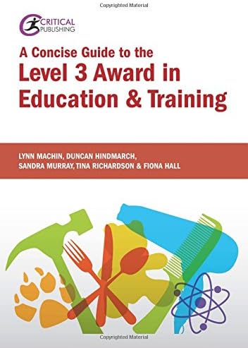 A Concise Guide to the Level 3 Award in Education and Training (Further Education)