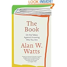 The Book: On the Taboo Against Knowing Who You Are (Vintage)