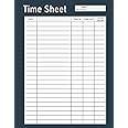 Time Sheet: Work Hours Log - Simple Daily Time Sheet Log Book For Workers To Sign In And Out