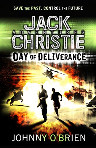 Download Day Of Deliverance (JACK CHRISTIE ADVENTURES) Download Day Of Deliverance (JACK CHRISTIE ADVENTURES)