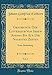 Geschichte Der Litteratur Von Ihrem Anfang Bis Auf Die Neuesten Zeiten, Vol. 3: Erste Abtheilung (Classic Reprint) - Johann Gottfried Eichhorn