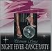 Produktbild Night Fever - Dance Party Platinium Songs