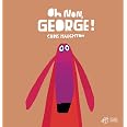 Oh Non George Haughton Chris Amazon fr Livres oh-non-george-haughton-chris-amazon-fr-livres