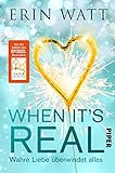 Image de When it's Real – Wahre Liebe überwindet alles: Roman