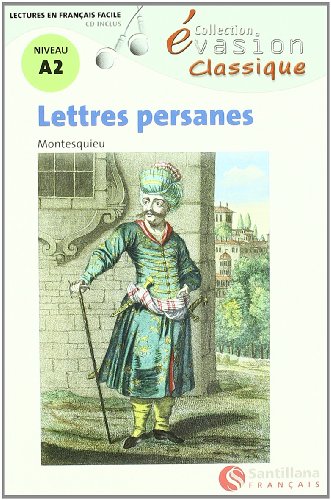 EVASION CLASSIQUE NIVEAU 2 LES LETTRES PERSANES + CD (Evasion Lectures FranÇais)