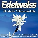 Edelweiss-20 Beliebte Volksmusik-Hits - Various;Tiroler Spatzen;Bayern Dirndl;Oberammergauer Blasmusik;Zillertaler Sch�rzenj�ger;Trachtenverein;Jungen Pseirer;Hoch-und Deutschmeister;Alpinsound;Tschirgand Duo;Bavaria Buam;2 echten Wiener;Stefan Herzog;Hahnenkamm Trio und Kitzb�hler