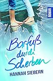 Bücher Neuerscheinungen 2022 - Barfuß durch Scherben von Hannah Siebern