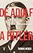 Produktbild De Adolf a Hitler: La construcción de un nazi / Becoming Hitler: The Making of a Nazi (Historia, Band 709007)