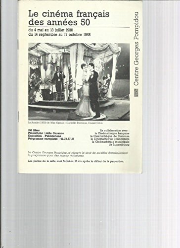 Le Cinéma Français Des Années 50 - Programme De 1988 Au Centre Georges Pompidou