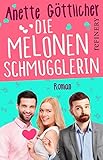 Cover zum Buch Die Melonenschmugglerin