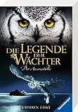 Die Legende der Wächter, Band 10: Der Auserwählte by 