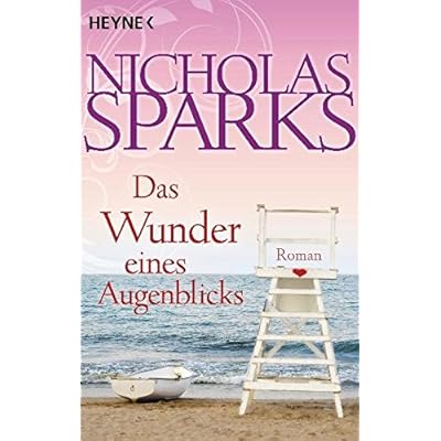 Das Wunder eines Augenblicks: Roman Das Wunder eines Augenblicks: Roman