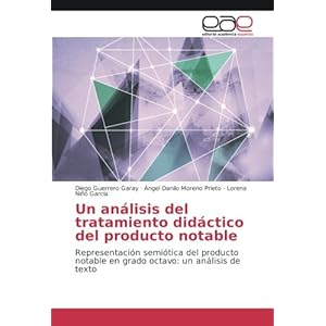 Un análisis del tratamiento didáctico del producto notable: Representación semiótica del producto notable