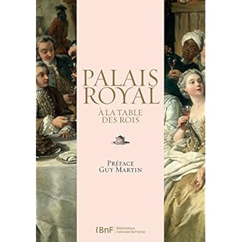 Palais royal : à la table des Rois Palais royal : à la table des Rois