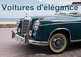 Axel Hilger Voitures d\'élégance (Calendrier mural 2020 DIN A3 horizontal): Quoi de plus ennivrant qu\'un concours d\'élegance. (Calendrier mensuel, 14 Pages ) (Calvendo Sportif)